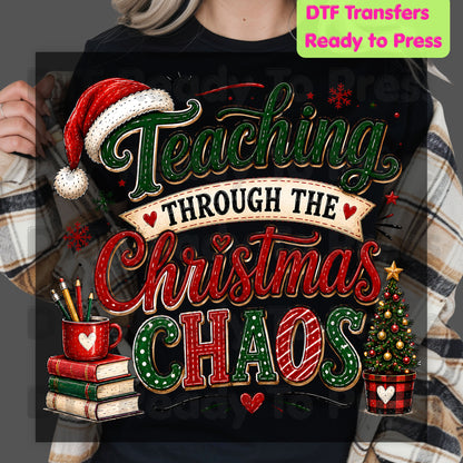 Teaching Through Christmas Chaos DTF Transfers, Funny Teacher Tree Books Holiday Ready to Press