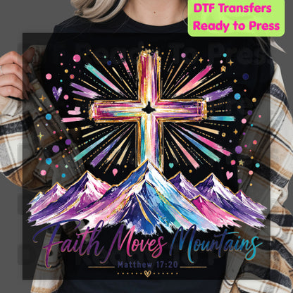 Faith Moves Mountains Religious DTF Transfer Ready to Press Christian Heat Transfer for Shirts Colorful Mountains Cross Matthew 17:20 Tee