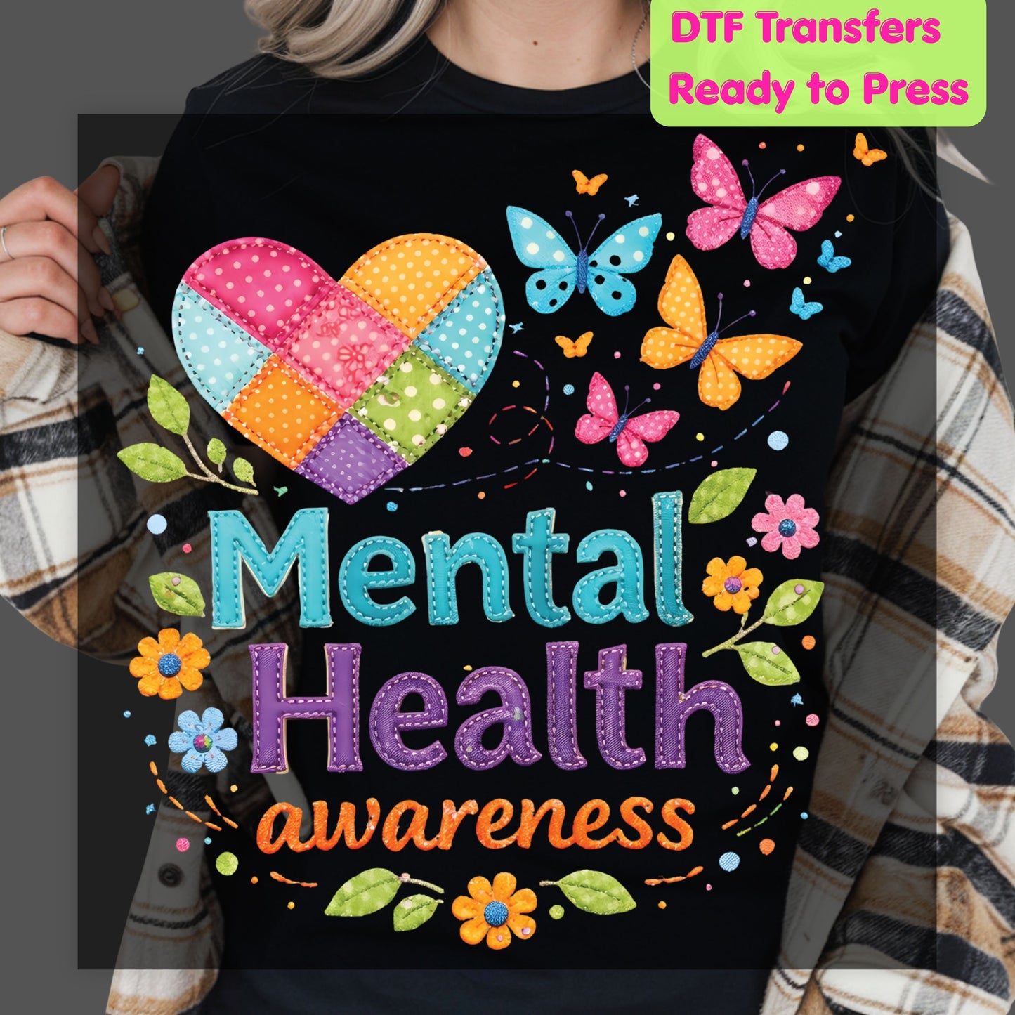 Mental Health DTF Transfer Ready to Press Quilted Heart Butterfly Heat Transfer Mental Health Matters Tee Print Direct to Film Transfer