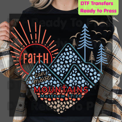 Faith Can Move Mountains DTF Transfer Ready to Press Christian Heat Transfer Matthew 17:20 Mountain Trees Sun Tee