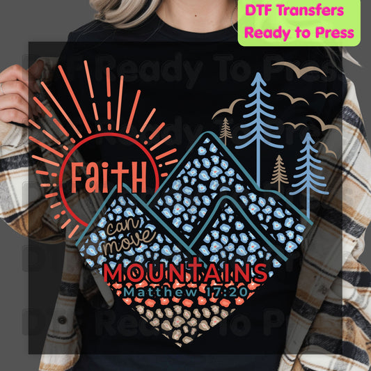 Faith Can Move Mountains DTF Transfer Ready to Press Christian Heat Transfer Matthew 17:20 Mountain Trees Sun Tee