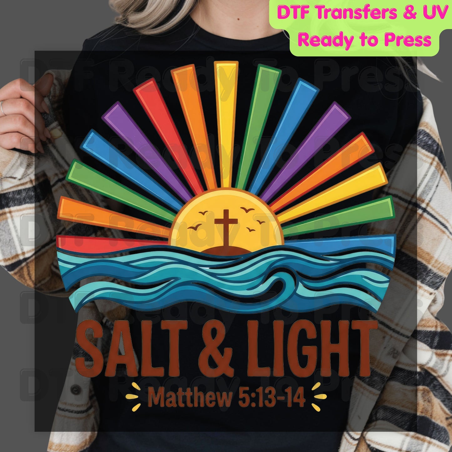Salt and Light DTF Transfer Ready to Press