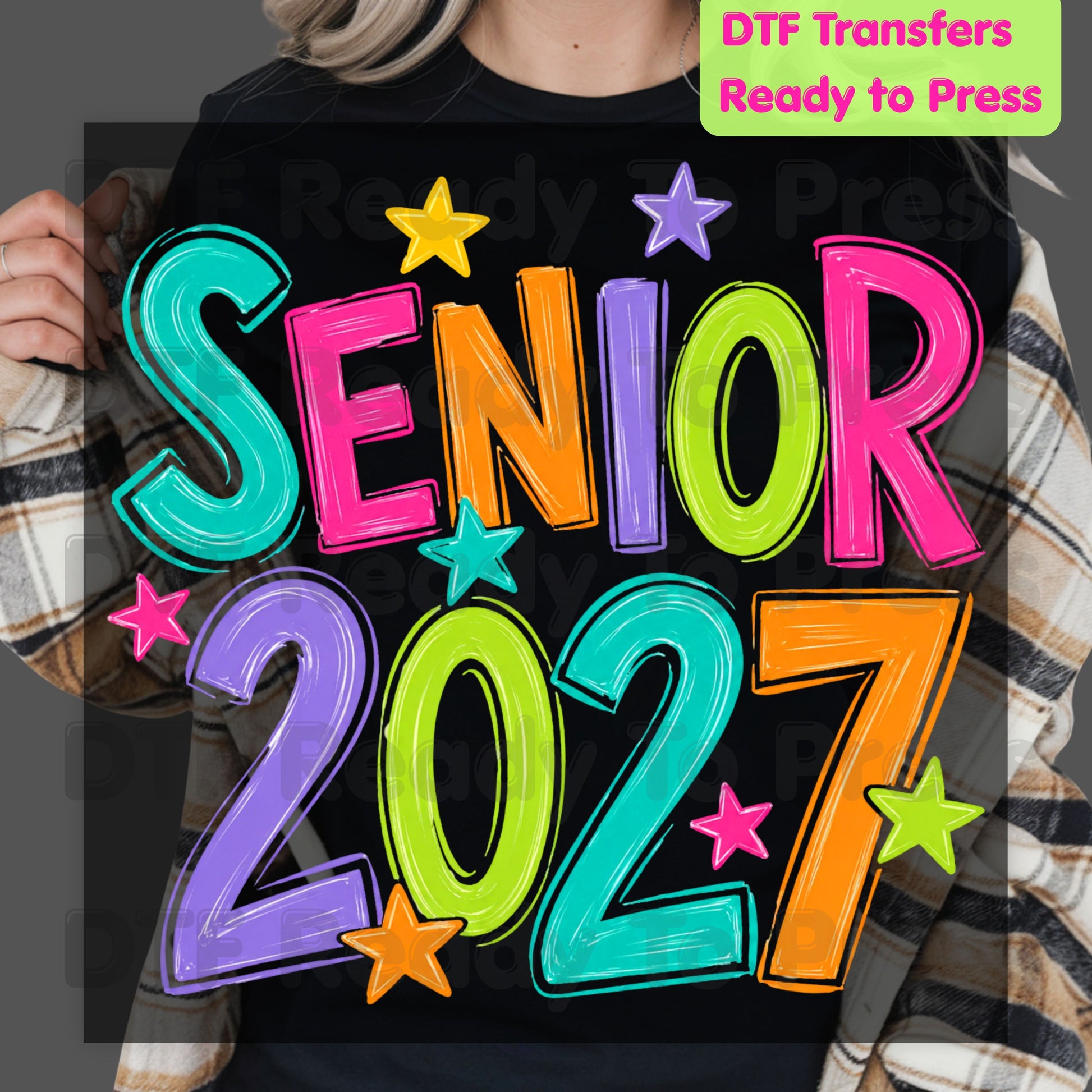Senior 2027 DTF Transfers, Colorful Stars Graduation High School Class of 2027 Ready to Press