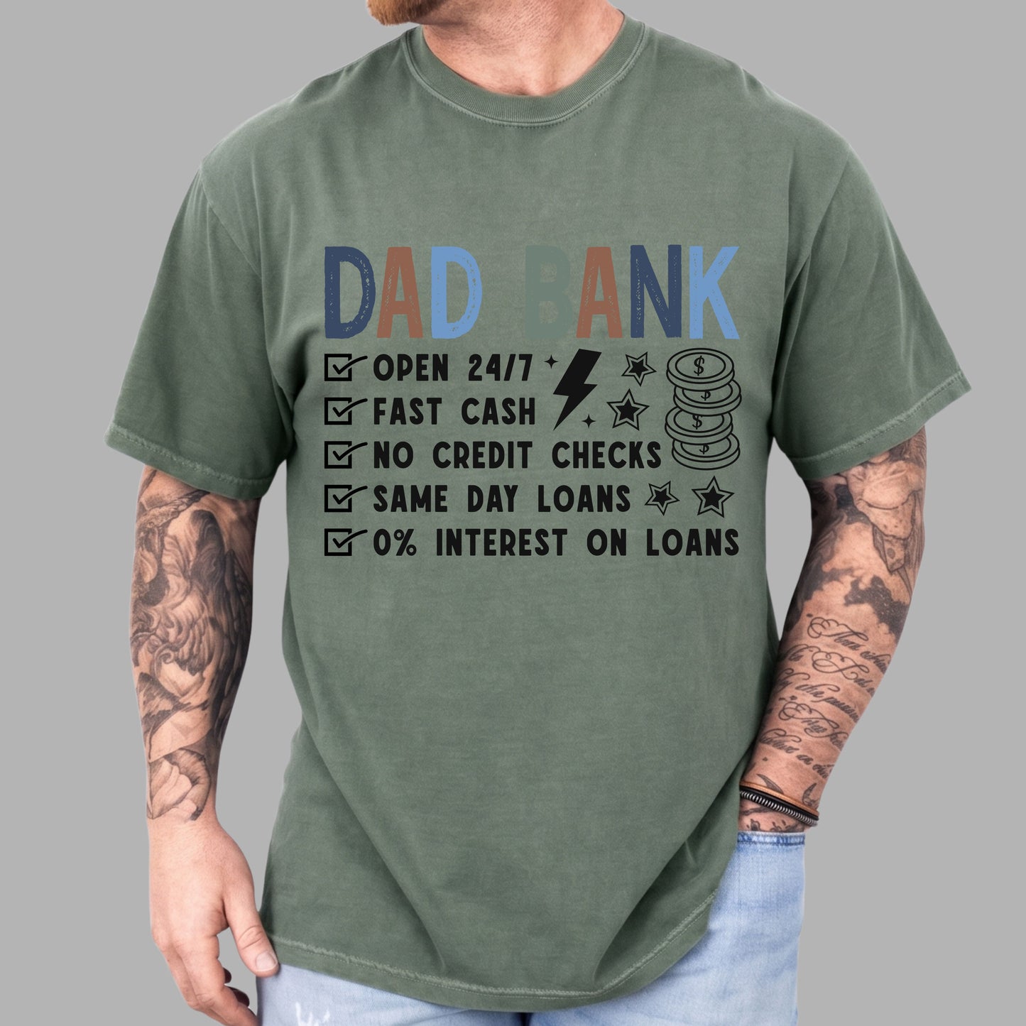 Dad Bank Comfort Colors T Shirt