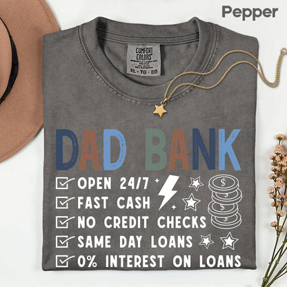 Dad Bank Comfort Colors T Shirt