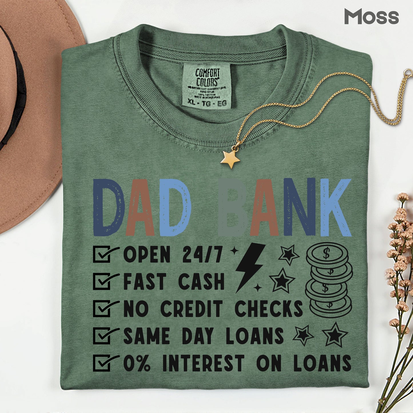 Dad Bank Comfort Colors T Shirt