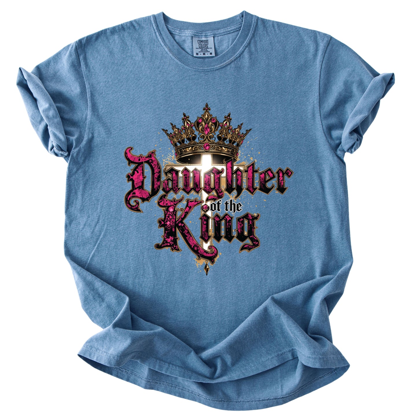 Daughter of the King Christian Comfort Colors T Shirt