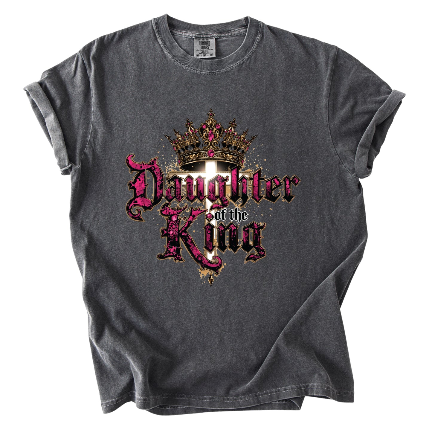 Daughter of the King Christian Comfort Colors T Shirt