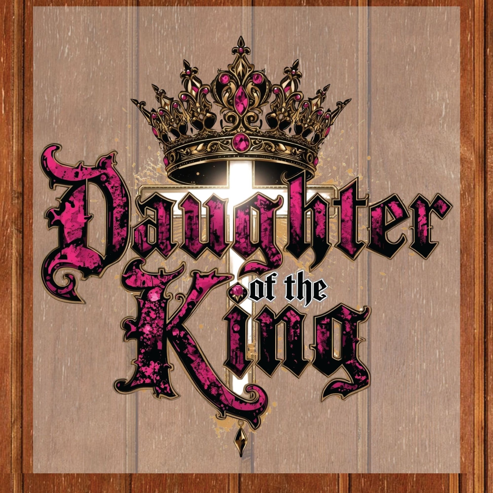 Daughter of the King Christian DTF Transfer Ready to Press Bible Verse Girls Heat Transfer for Shirts Faith UV Sticker