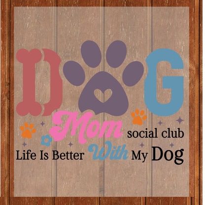 Dog Mom Social Club DTF Transfer ready to Press Mother's Day Animal Heat Transfer for Shirts Pet Lover UV Sticker Prints