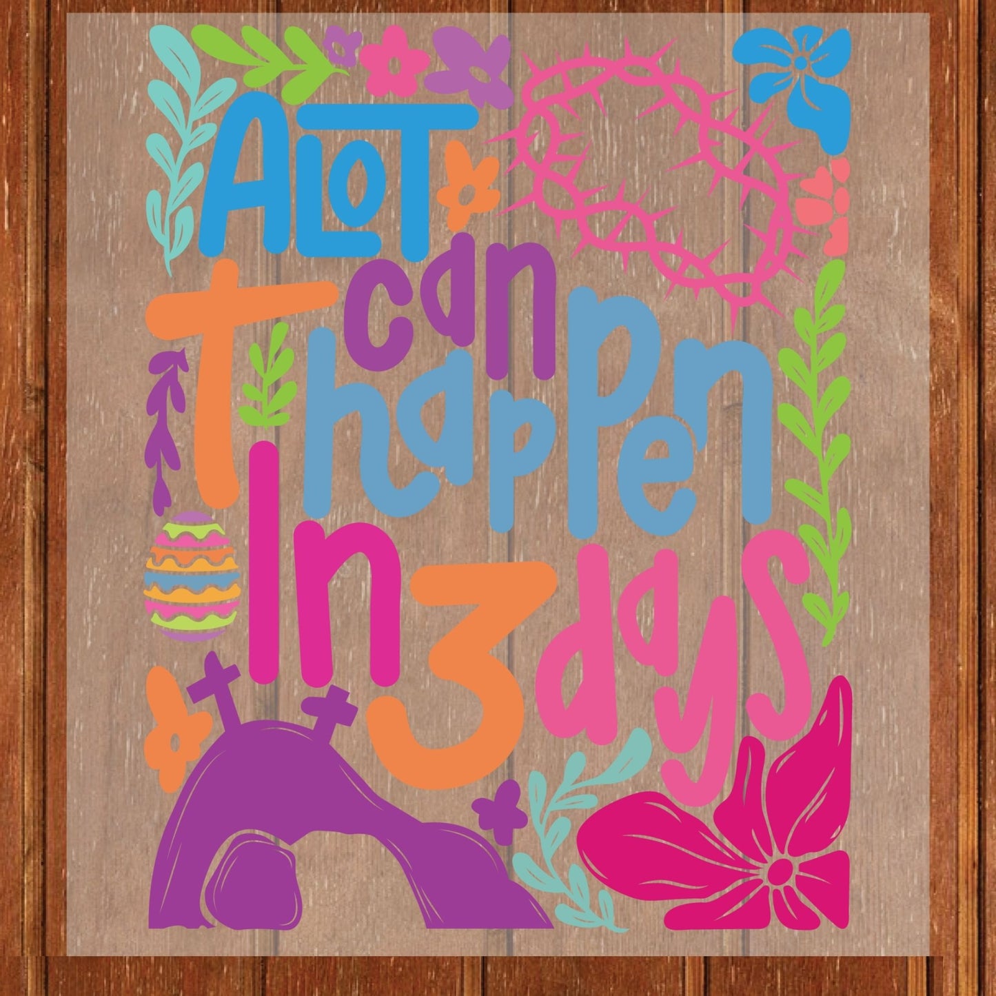Easter DTF Transfer Ready to Press A Lot Can Happen in 3 Days Christian Heat Transfer For Shirts Easter Celebration UV Sticker Prints