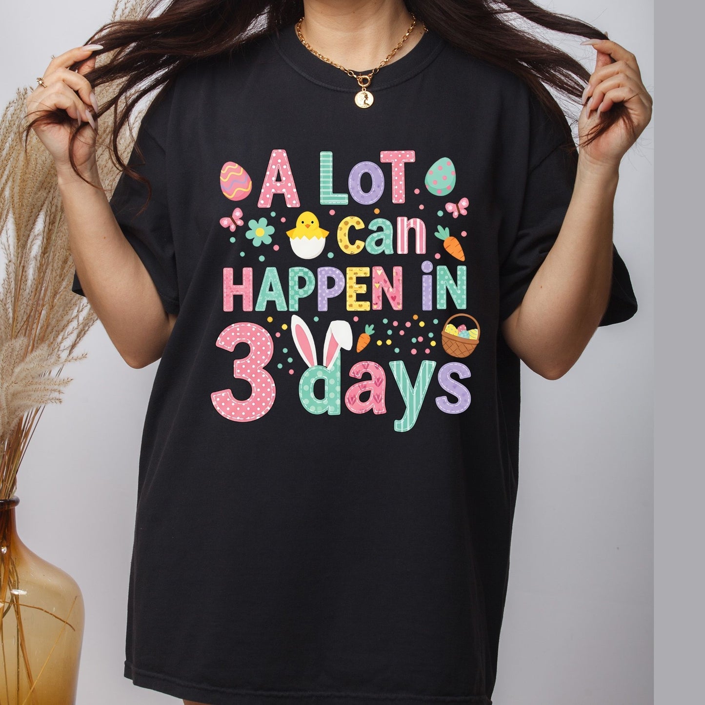 Easter Sunday DTF Transfer Ready to Press A Lot Can Happen in 3 Days Christian Heat Transfer For Shirts Easter UV Sticker Prints