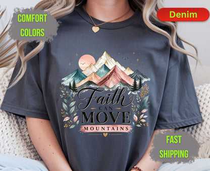 Faith Can Move Mountains Comfort Colors T Shirts Cute Christian Mountain Tee Pastel Watercolor Landscape Shirt Religious Scripture Matthew 17 20 Gifts