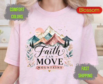 Faith Can Move Mountains Comfort Colors T Shirts Cute Christian Mountain Tee Pastel Watercolor Landscape Shirt Religious Scripture Matthew 17 20 Gifts