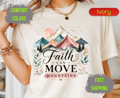 Faith Can Move Mountains Comfort Colors T Shirts Cute Christian Mountain Tee Pastel Watercolor Landscape Shirt Religious Scripture Matthew 17 20 Gifts