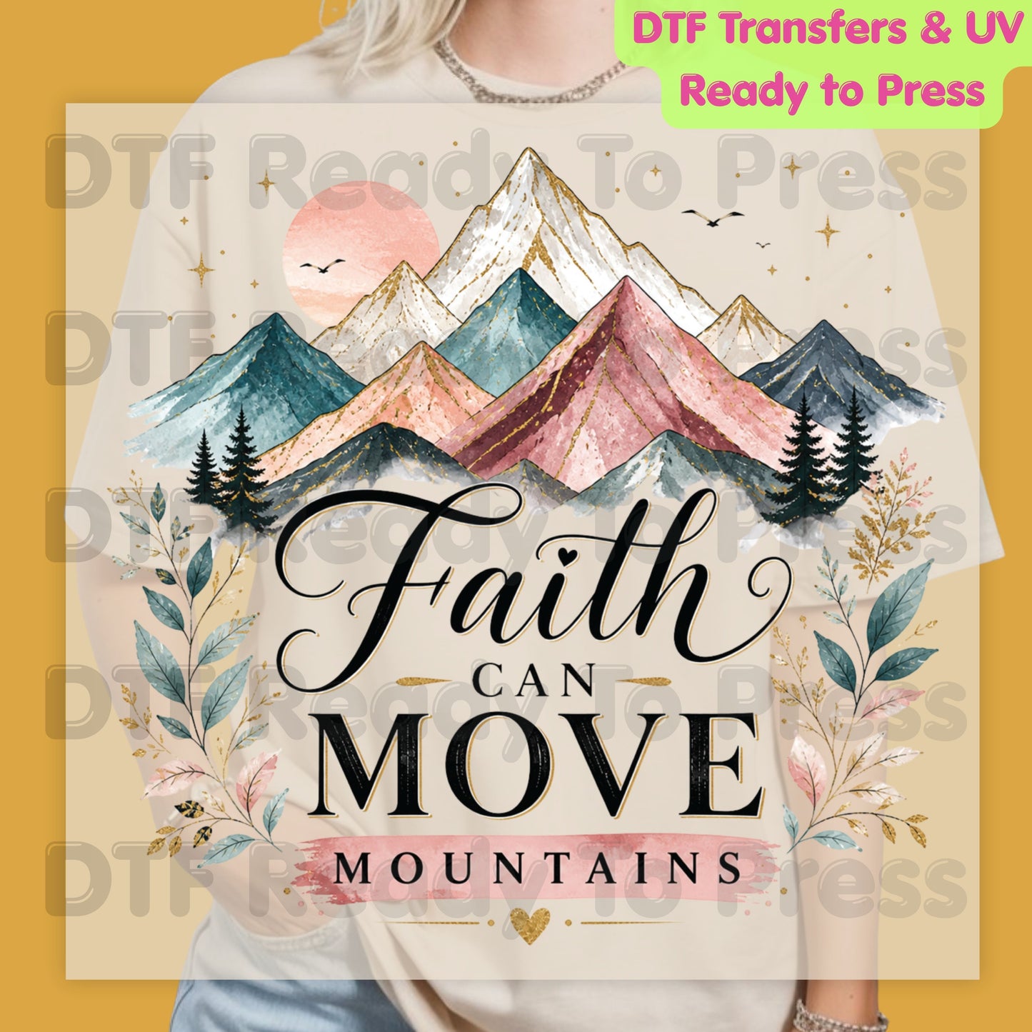 Faith Can Move Mountains DTF Transfer Ready to Press Christian Scripture UV DTF Sticker Watercolor Mountains Boho Botanical Heat Transfer for Shirts