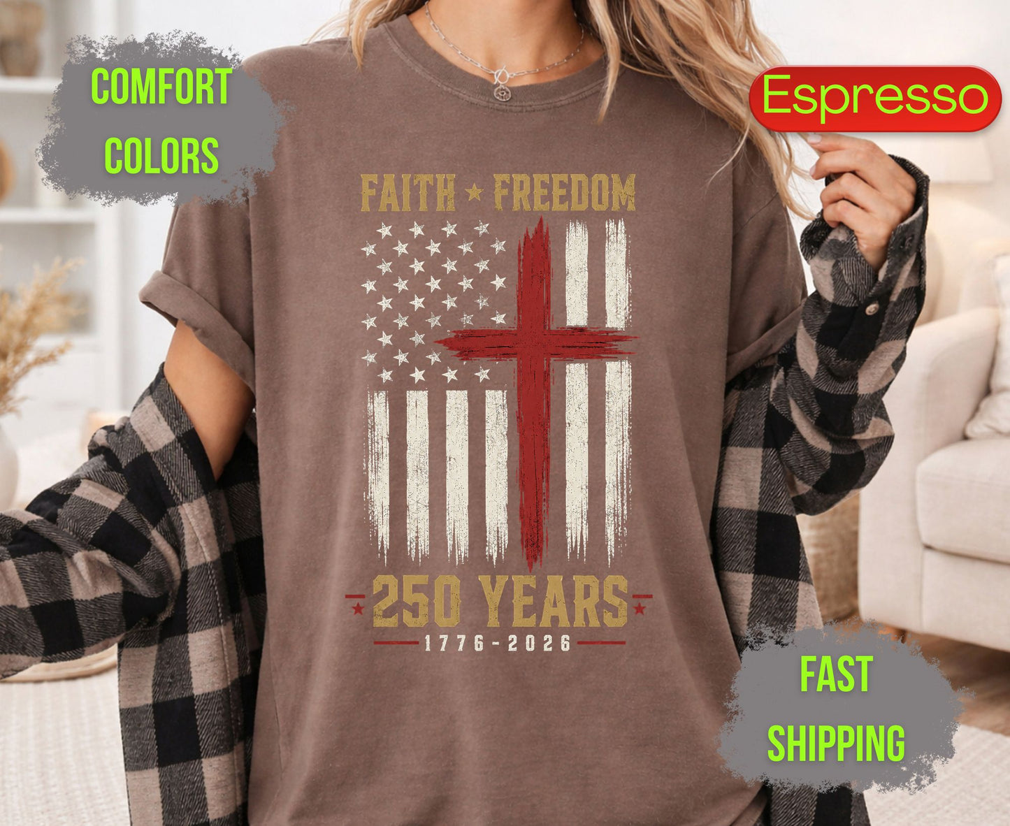 Faith Freedom 250 Years Comfort Colors T Shirts Christian Patriotic Tee Red Cross Distressed Flag America 250th Shirt Fourth of July Gifts
