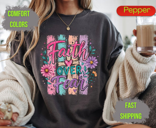 Faith Over Fear Comfort Colors T Shirts Cute Christian Wooden Cross Tee Colorful Floral Shirt Religious Faith Heart Graphic Scripture Gifts