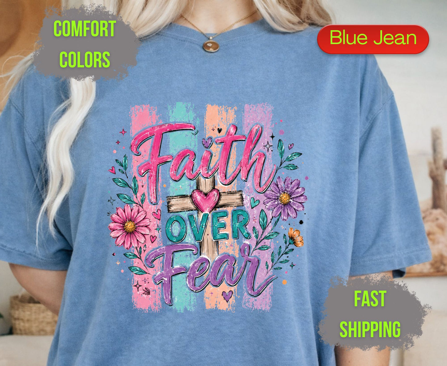 Faith Over Fear Comfort Colors T Shirts Cute Christian Wooden Cross Tee Colorful Floral Shirt Religious Faith Heart Graphic Scripture Gifts
