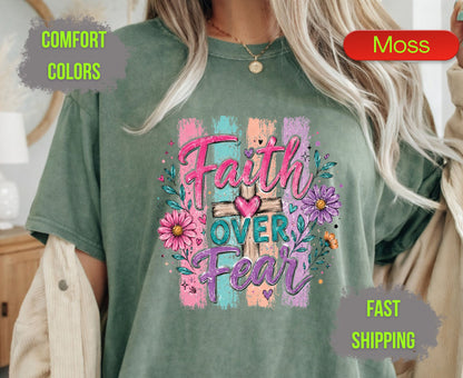 Faith Over Fear Comfort Colors T Shirts Cute Christian Wooden Cross Tee Colorful Floral Shirt Religious Faith Heart Graphic Scripture Gifts