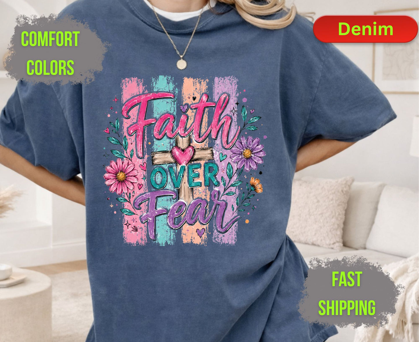 Faith Over Fear Comfort Colors T Shirts Cute Christian Wooden Cross Tee Colorful Floral Shirt Religious Faith Heart Graphic Scripture Gifts
