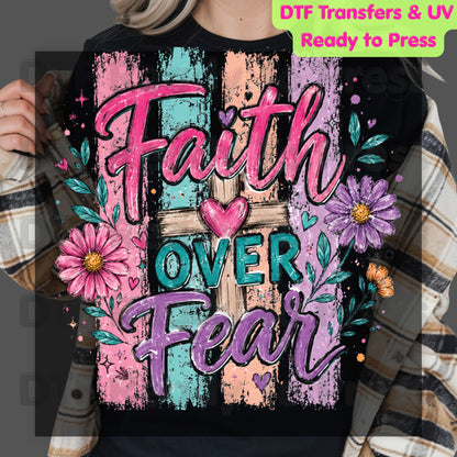 Faith Over Fear DTF Transfer Ready to Press
