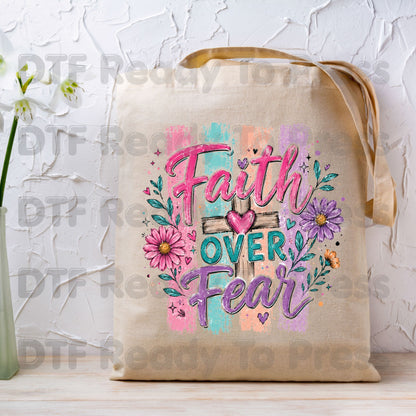 Faith Over Fear DTF Transfer Ready to Press