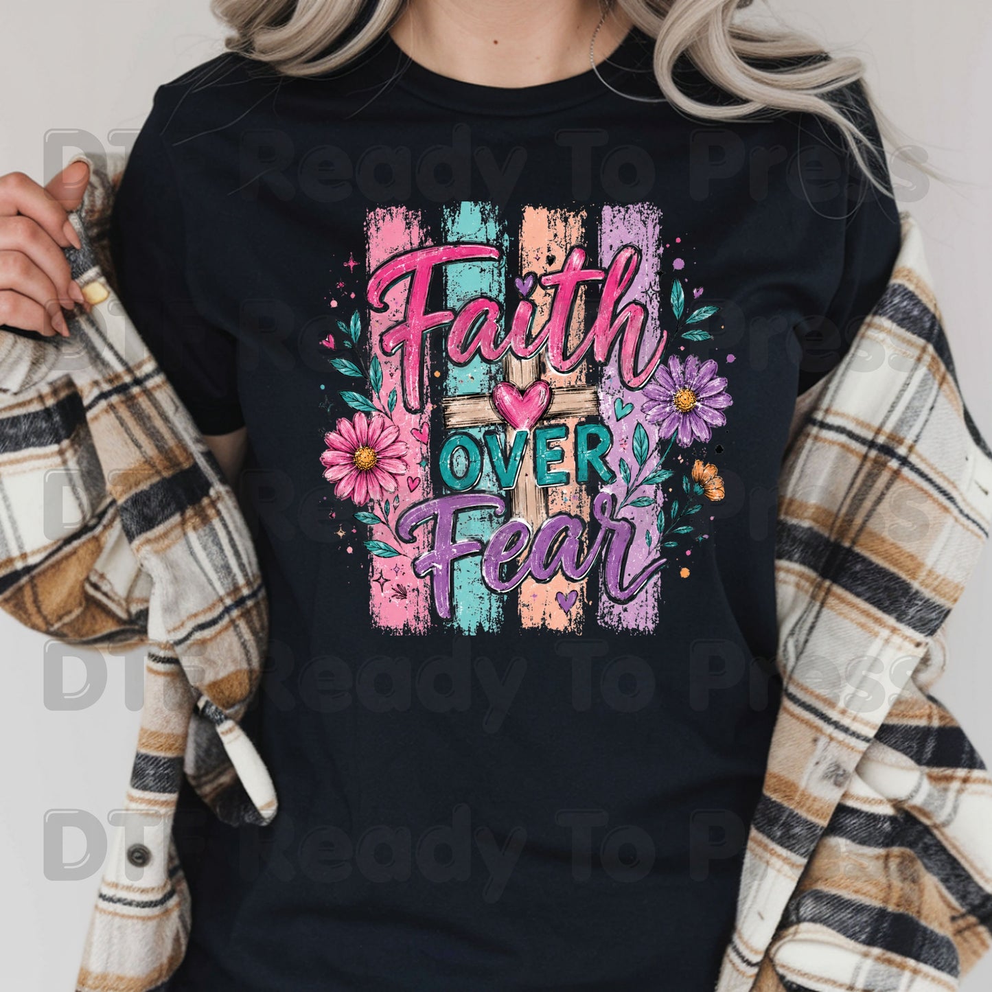 Faith Over Fear DTF Transfer Ready to Press