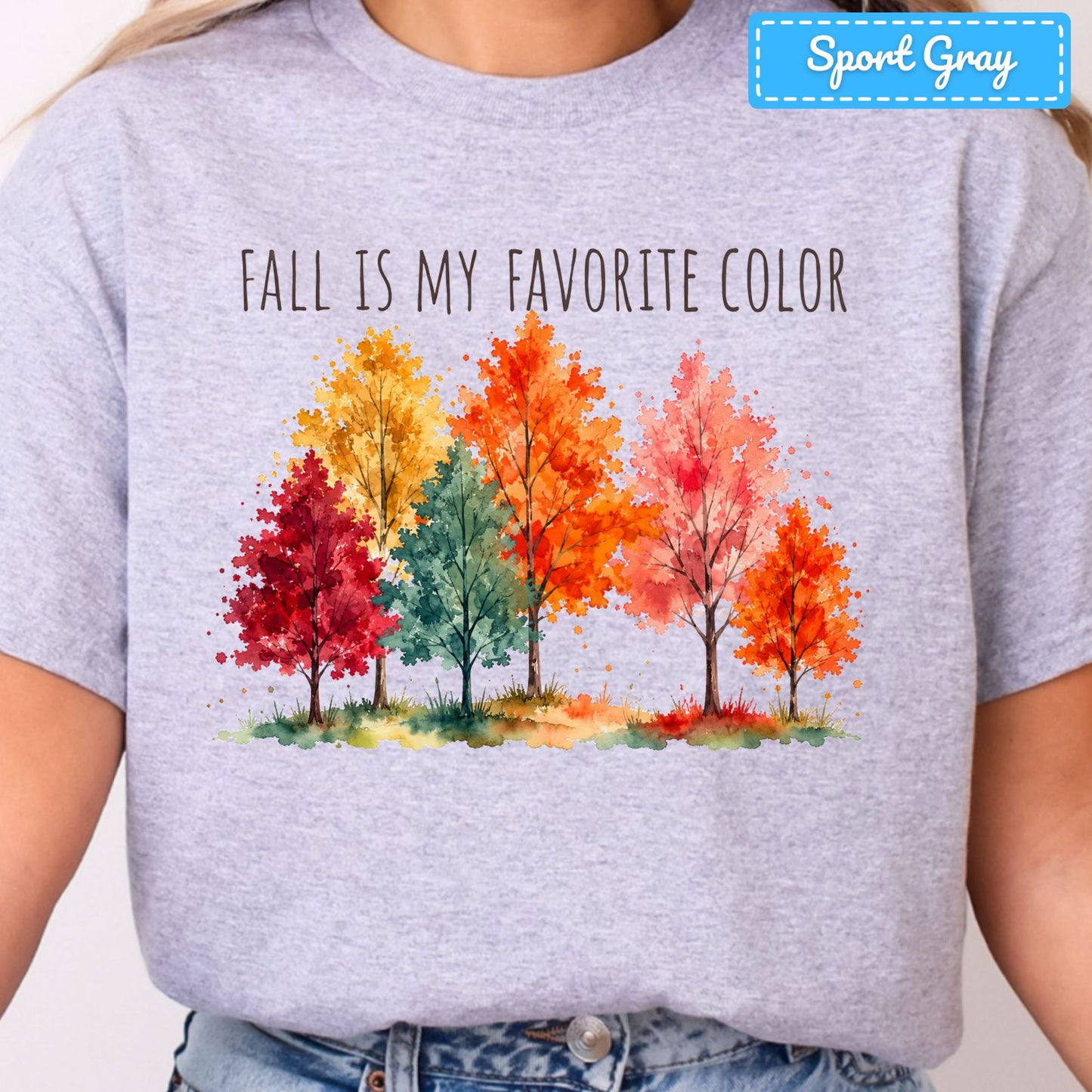 Fall Is My Favorite Color T-Shirt, Watercolor Foliage Sweatshirt, Autumn Tree Tee