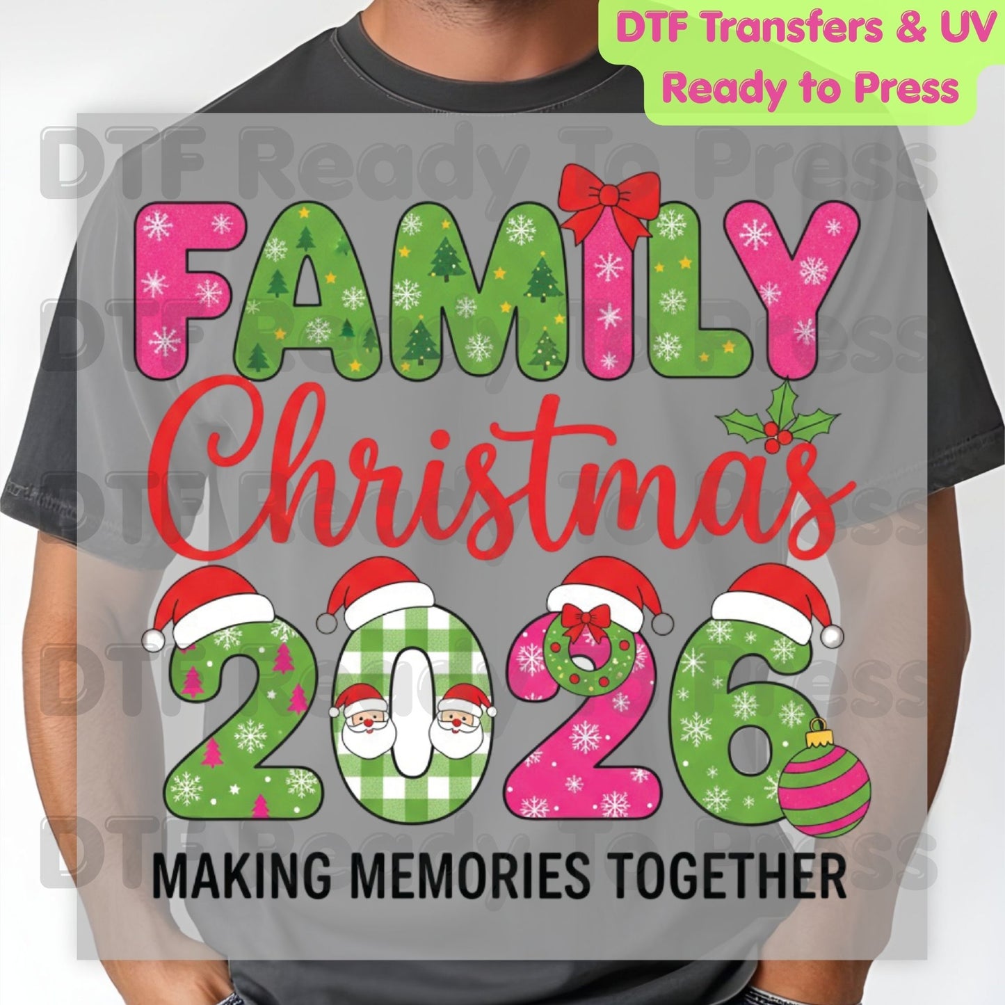 Family Christmas 2026 Making Memories Together DTF Transfer Ready to Press Santa Hat  Heat Transfer for Shirts Holiday UV Sticker Prints