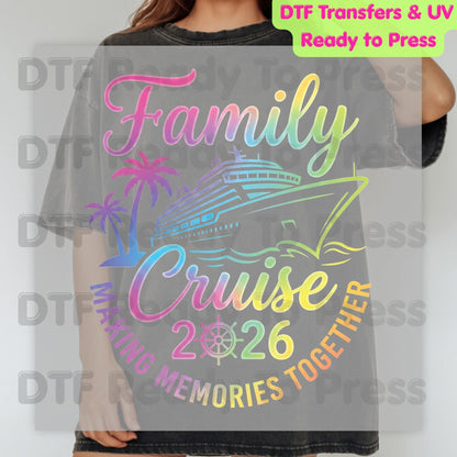 Family Cruise 2026 Making Memories Together DTF Transfer Ready to Press Ship Palm Trees Heat Transfer for Shirts UV Sticker Prints