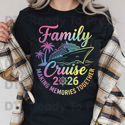 Family Cruise 2026 Making Memories Together DTF Transfer Ready to Press Ship Palm Trees Heat Transfer for Shirts UV Sticker Prints