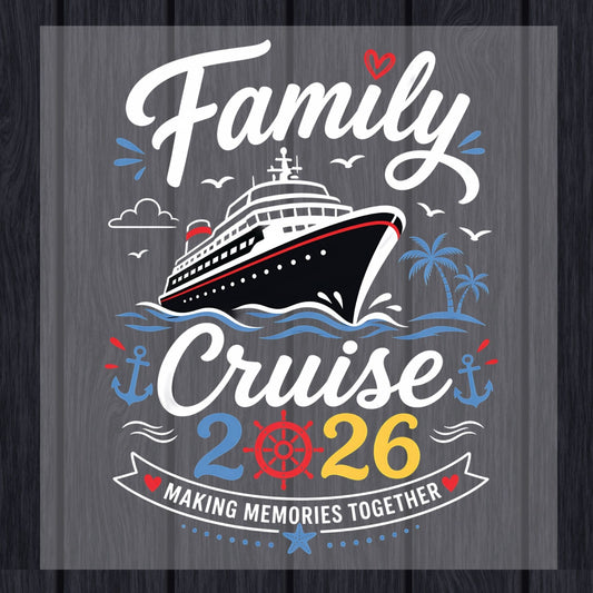 Family Cruise 2026 Retro Cruise Ship DTF Transfer Ready to Press Cruise Vacation UV DTF Sticker Nautical Anchor Making Memories Heat Transfer for Shirts