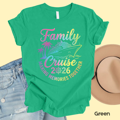 Family Cruise 2026 T Shirt Making Memories Together Tee Family Vacation Shirts Adult Youth Toddler Cruise Trip Gift Matching Family Outfits