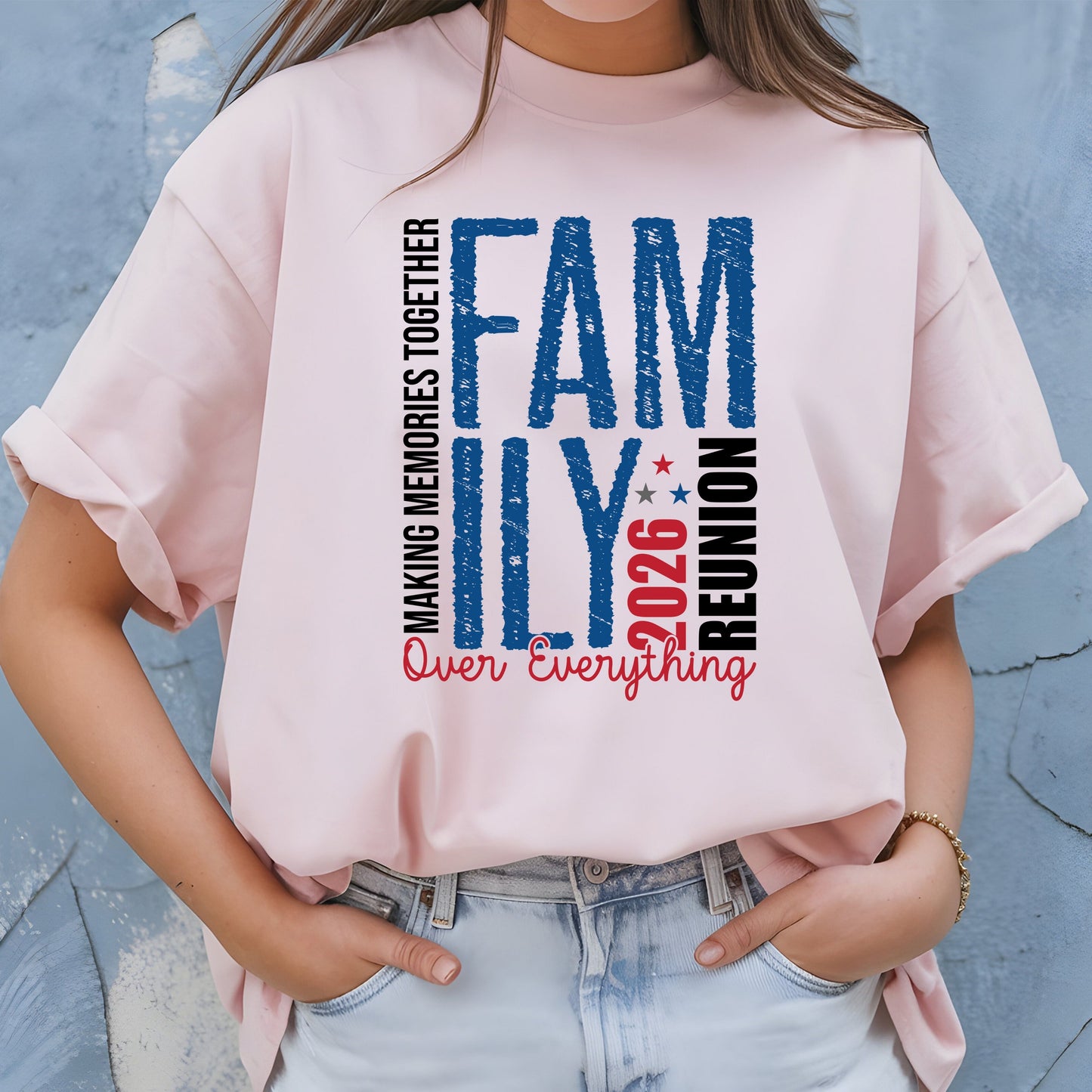 Family Reunion 2026 T Shirt Making Memories Together Tee Family Over Everything Shirts Adult Youth Toddler Family Gathering Gift Matching Tees