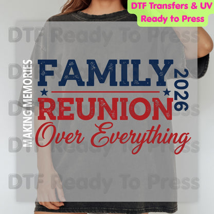 Family Reunion DTF Transfer Ready to Press Summer Family Over Everything  Heat Transfer for Shirts Family Reunion UV Sticker Prints