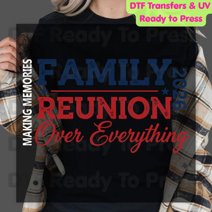 Family Reunion DTF Transfer Ready to Press Summer Family Over Everything  Heat Transfer for Shirts Family Reunion UV Sticker Prints