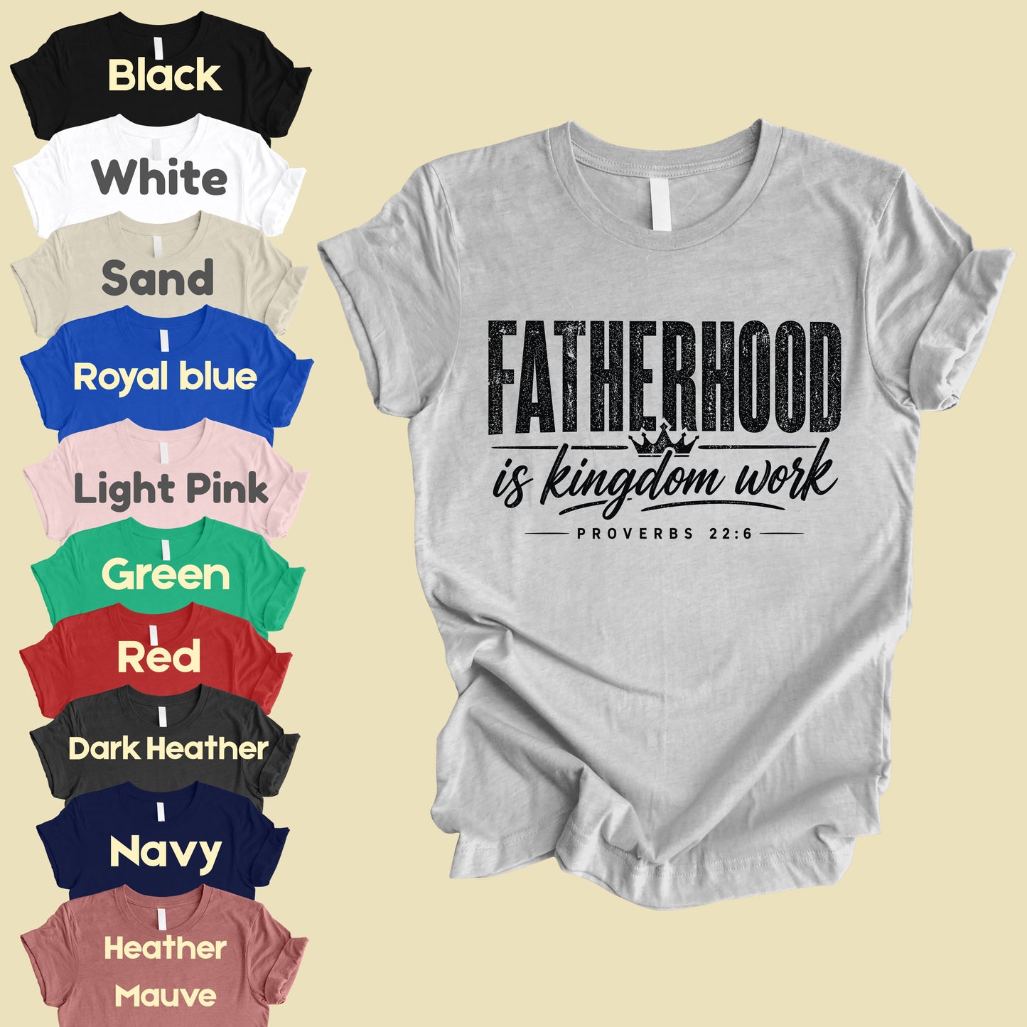 Fatherhood Is Kingdom Work Comfort Colors T Shirt