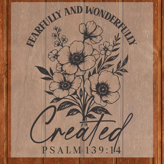Fearfully and Wonderfully Created Christian Floral DTF Transfer Ready to Press Religious Apparel Heat Transfer for Shirts UV Sticker