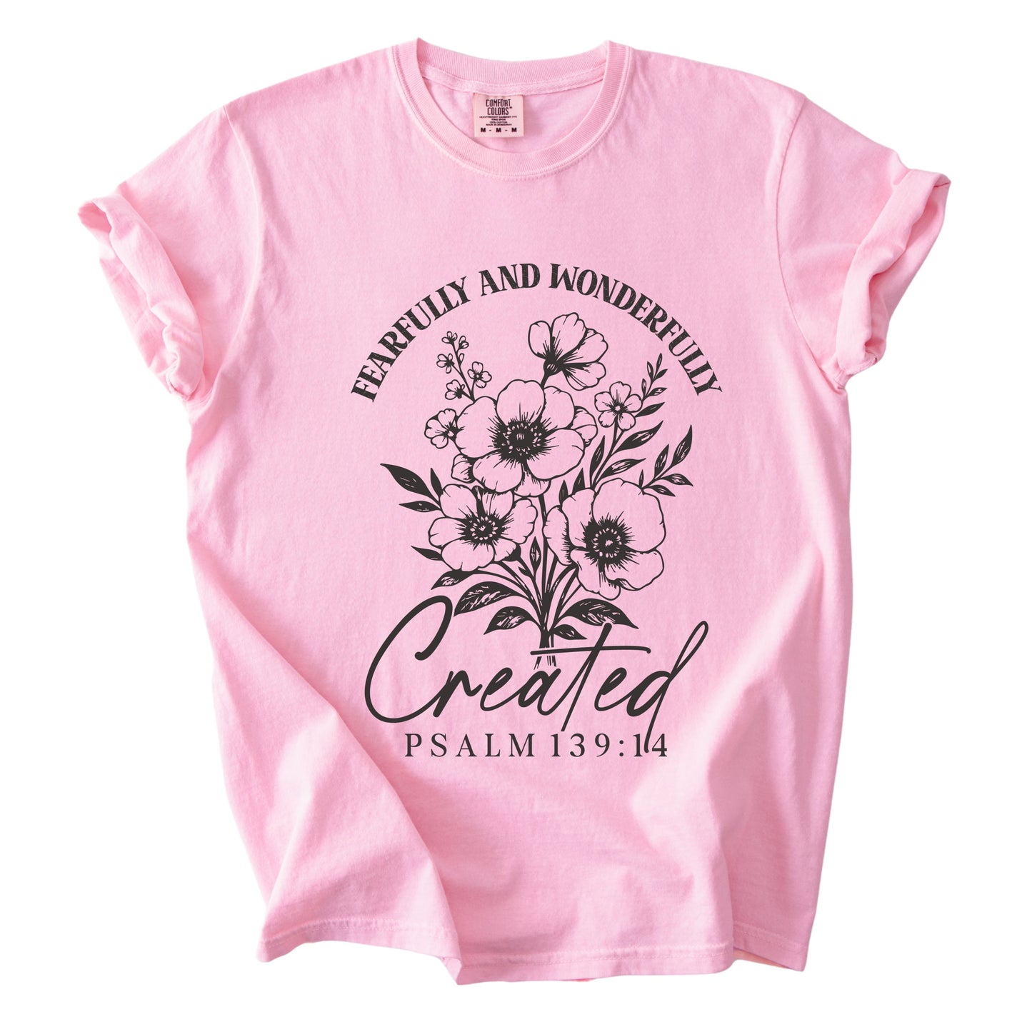 Fearfully and Wonderfully Created Comfort Colors T Shirt