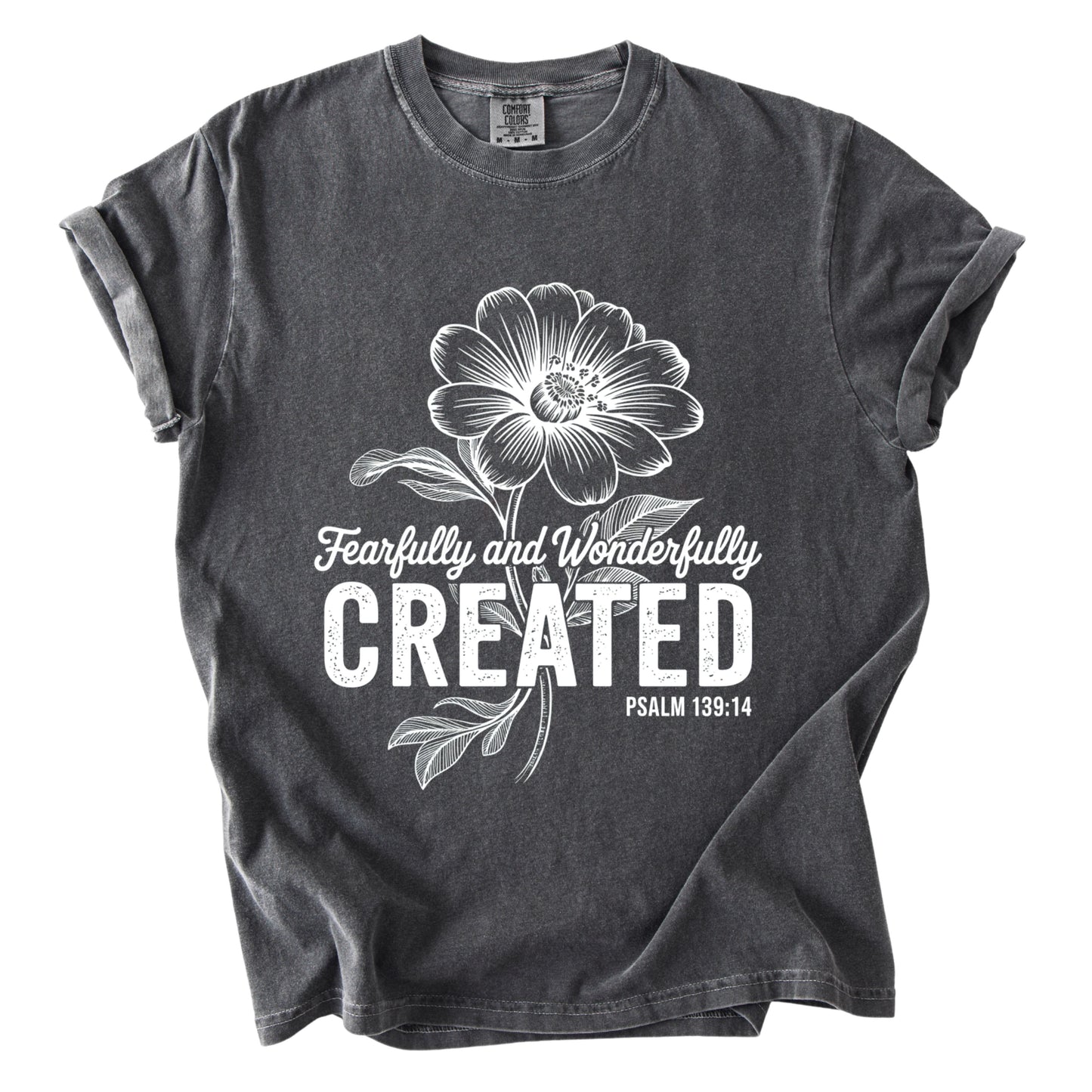 Fearfully and Wonderfully Created Comfort Colors T Shirt