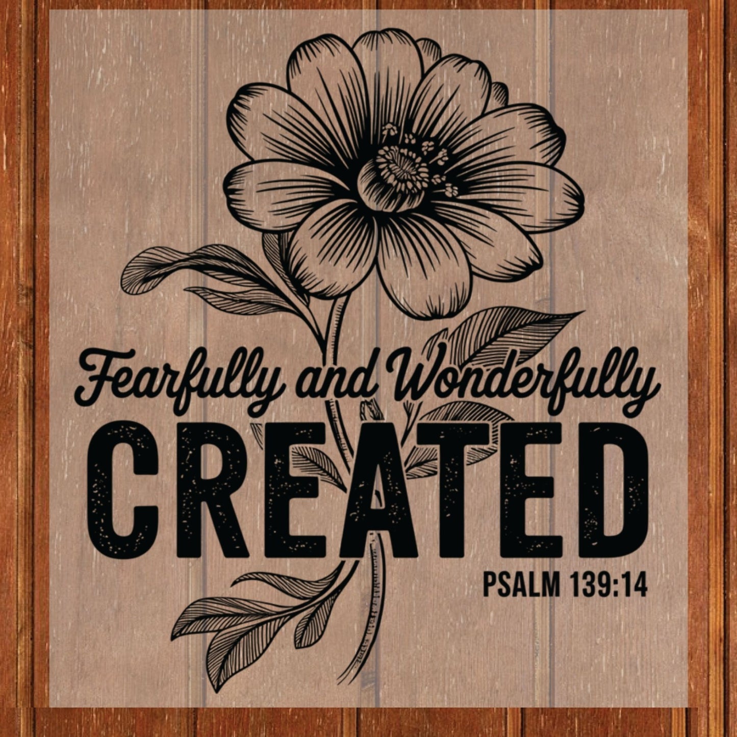 Fearfully and Wonderfully Created DTF Transfer Ready to Press Wildflower Heat Transfer for Shirts Bible Verse UV Sticker