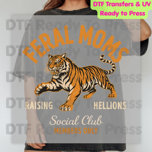 Feral Moms Social Club DTF Transfer Ready to Press Raising Hellions Retro Tiger Heat Transfer For Shirts Funny Mom Life UV Sticker Prints