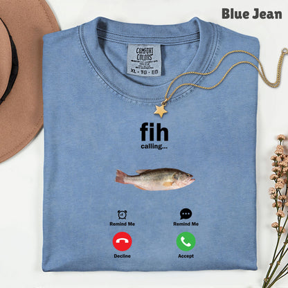 Fih Calling Meme Comfort Colors T Shirts Funny Gen Z Graphic Sweatshirt