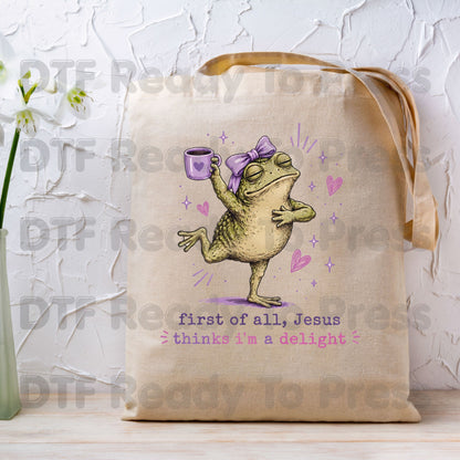 First of All Jesus Thinks I'm a Delight DTF Transfer Ready to Press Funny Frog Coffee Mug UV DTF Sticker Christian Humour Pink Bow Heat Transfer for Shirts