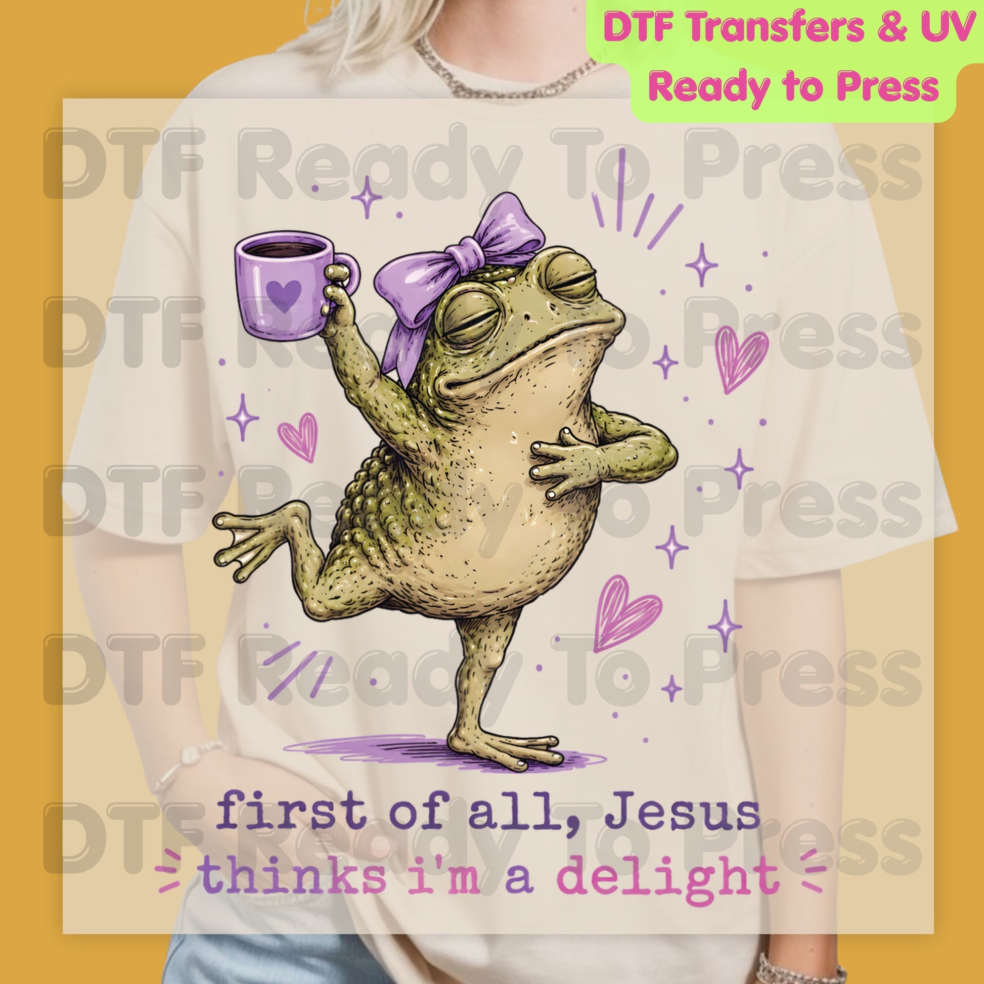 First of All Jesus Thinks I'm a Delight DTF Transfer Ready to Press Funny Frog Coffee Mug UV DTF Sticker Christian Humour Pink Bow Heat Transfer for Shirts