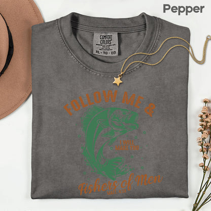 Fishers of Men Comfort Colors T Shirt