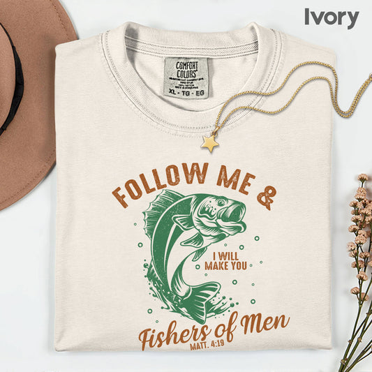 Fishers of Men Comfort Colors T Shirt Christian Fishing Gift Bible Verse Matthew 4 19 Apparel Religious Fisherman Tee Faith Based Men Shirt
