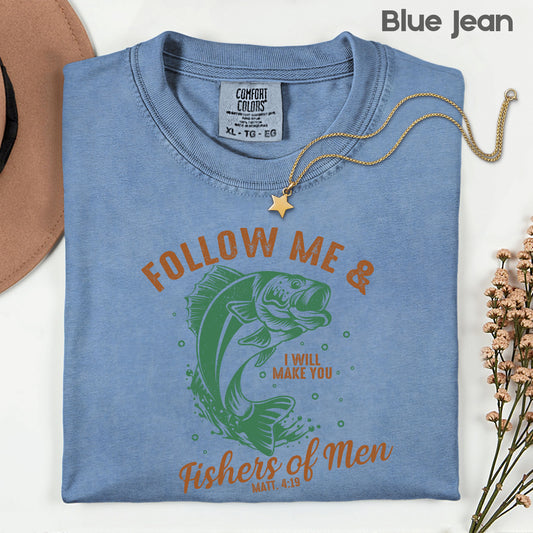 Fishers of Men Comfort Colors T Shirt Christian Fishing Gift Bible Verse Matthew 4 19 Apparel Religious Fisherman Tee Faith Based Men Shirt