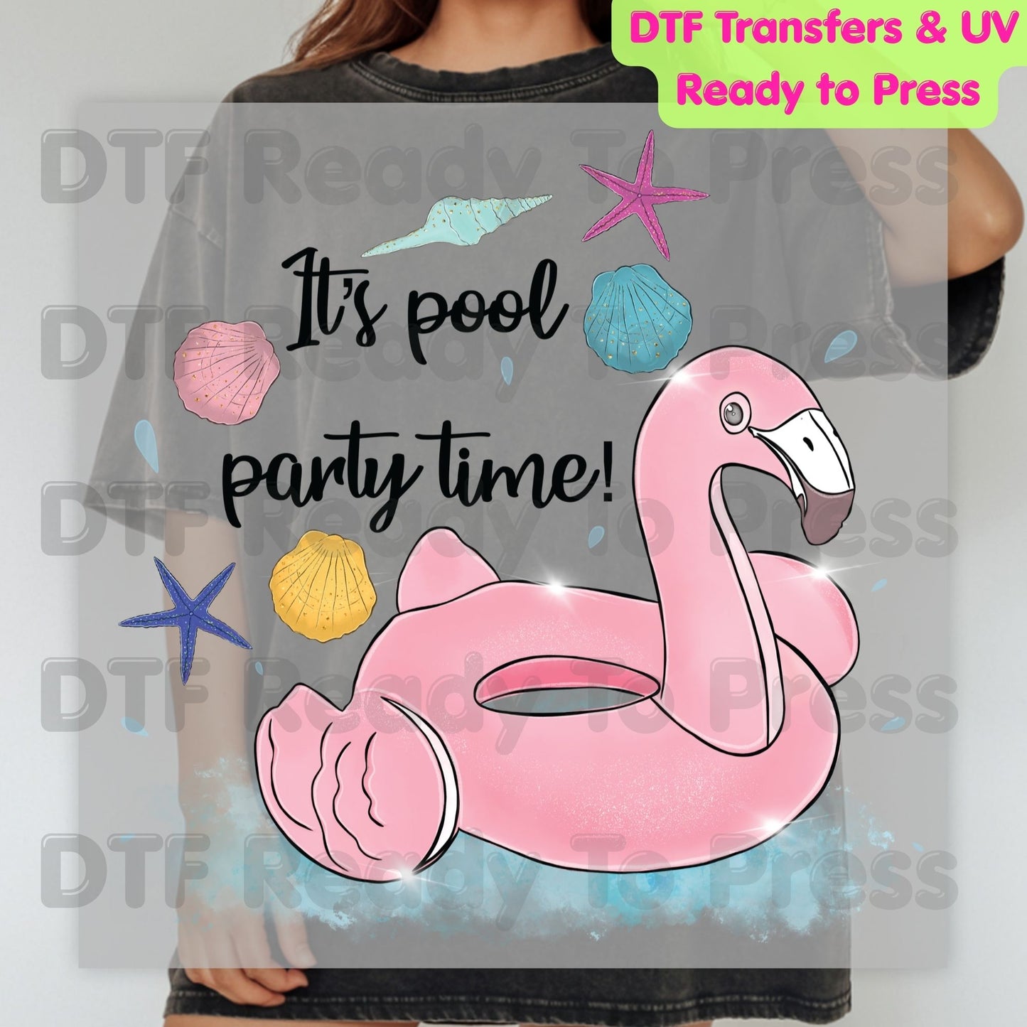 Flamingo Summer Beach DTF Transfer Ready to Press It's Pool Party Time Float Vacation Heat Transfer for Shirts UV Sticker Prints